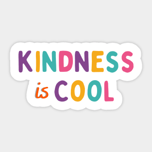 Kindness Is Cool Sticker